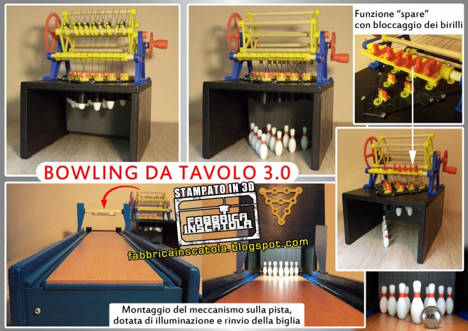 Dalla stampa 3D, il Bowling da Tavolo 3.0